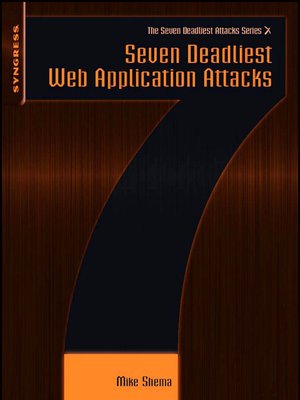 cover image of Seven Deadliest Web Application Attacks
